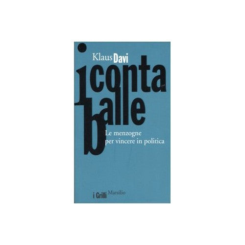 Book - The bale counter. Lies to Win in Politics - Davi, Klaus