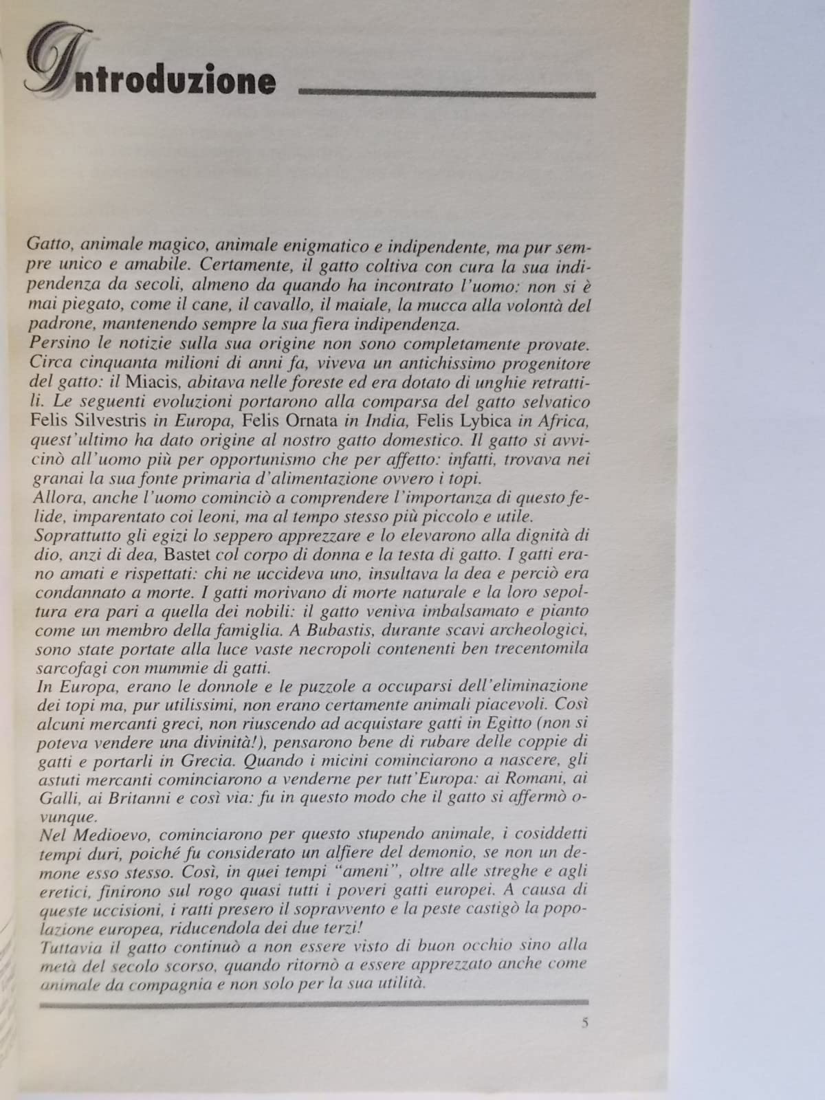 Il gatto. Come conoscerlo, curarlo, allevarlo