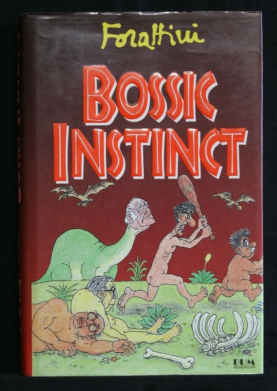 Libro - Bossic instinct - Forattini, Giorgio