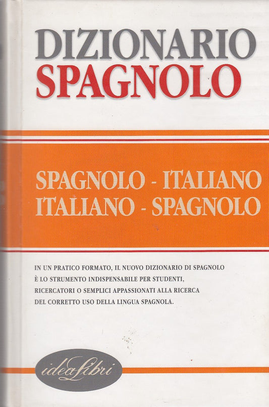 Libro - Dizionario spagnolo - spagnolo italiano italiano spagnolo -