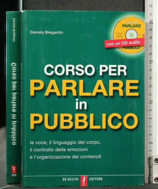 Libro - Corso per parlare in pubblico Con CD Audio - Bregantin, Dan