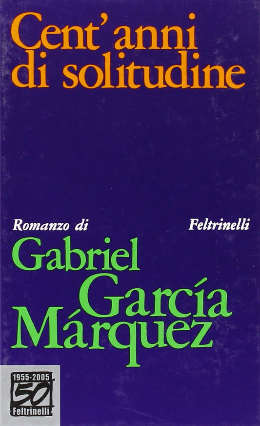 Libro - Cent'anni di solitudine Ediz speci - García Márquez, Gabriel