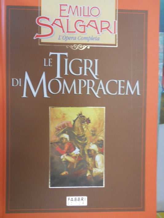 Libro - LE TIGRI DI MOMPRACEM FRATELLI FABBRI EDITORI 2002