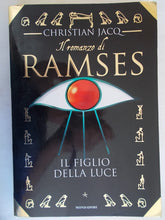 Load image into Gallery viewer, Il figlio della luce. Il romanzo di Ramses (Vol. 1)