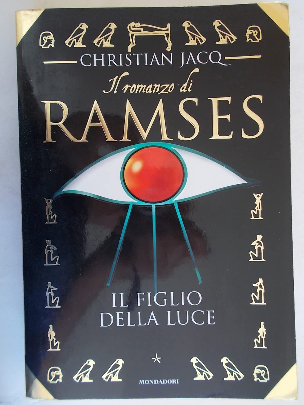 Il figlio della luce. Il romanzo di Ramses (Vol. 1)