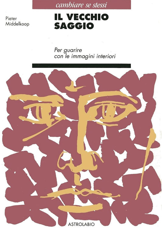 Libro - Il vecchio saggio Per guarire con le im - Middelkoop, Pieter
