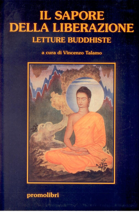 Libro - IL SAPORE DELLA LIBERAZIONE (LETTURE BUDDHISTE) - Vincenzo,
