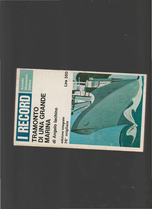 Libro - Tramonto di una grande marina - iachino
