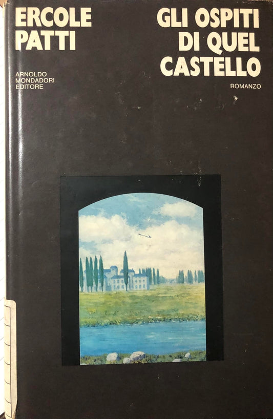 Libro - Gli ospiti di quel castello 1974, prima edizione - patti