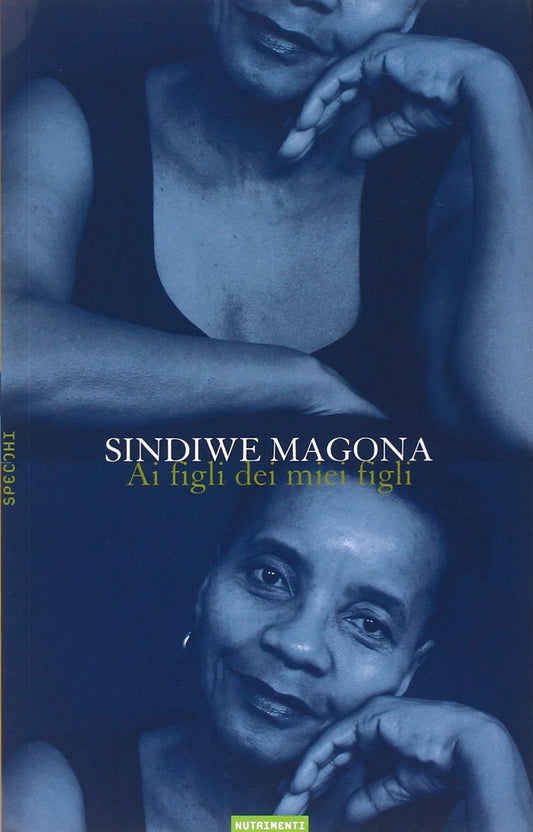 Libro - Ai figli dei miei figli - Magona, Sindiwe