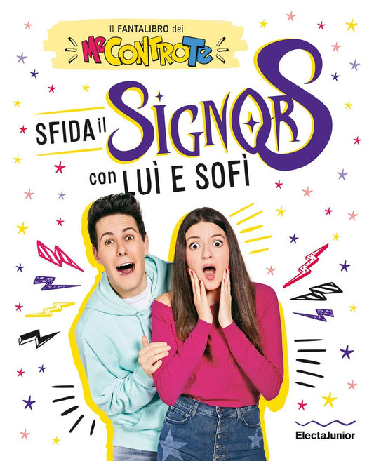 Libro - Sfida il Signor S con Luì e Sofì Il fantalibr - Me contro Te