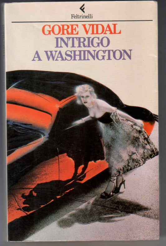 Libro - Intrigo a Washington - Vidal, Gore
