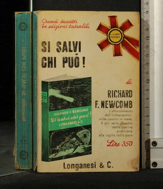 Libro - SI SALVI CHI PUO'! - NEWCOMB, RICHARD F - Newcomb Richard F.