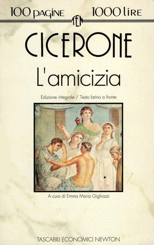Libro - L'amicizia Testo latino a fronte - Cicerone, Marco Tullio