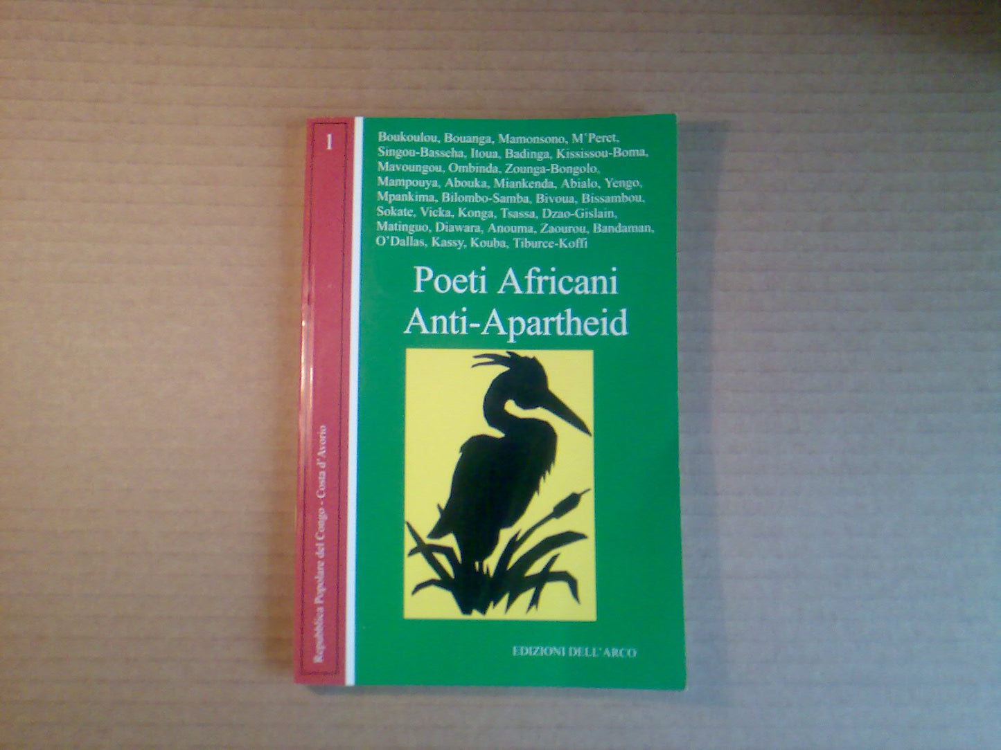 Libro - Poeti africani anti-appartheid Repubblica Polare del Congo : Costa d'Avorio - AA.VV.