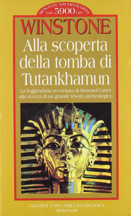 Libro - Alla scoperta della tomba di Tutankhamun - Winston, H V - Wi