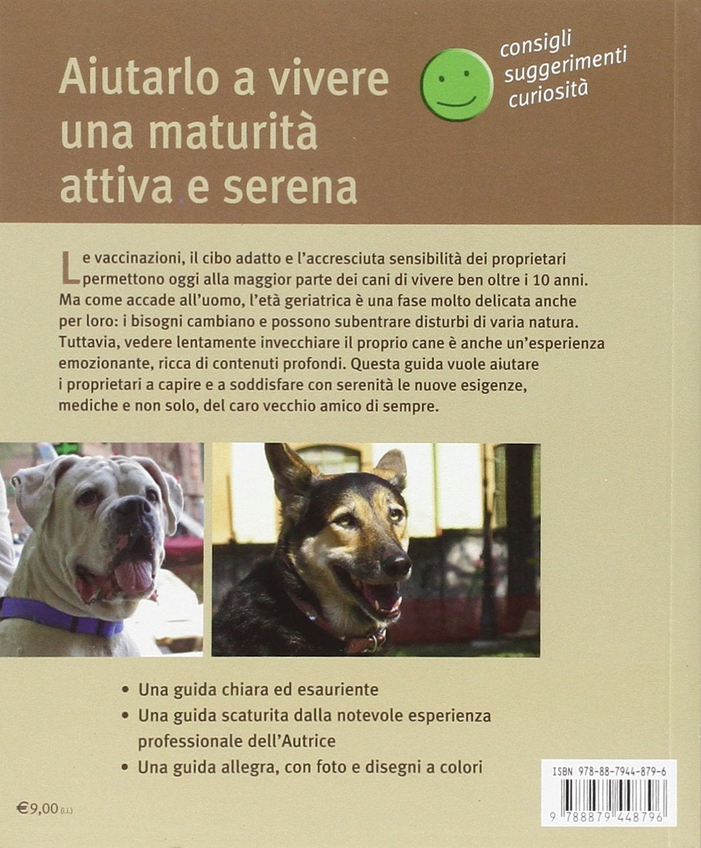 Libro - Il cane senior Curarlo e mantenerlo in f - Salmi, Mariapaola