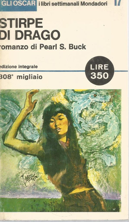 Libro - Stirpe di drago Mondadori oscar 17 OSCAR # - Pearl, S Buck