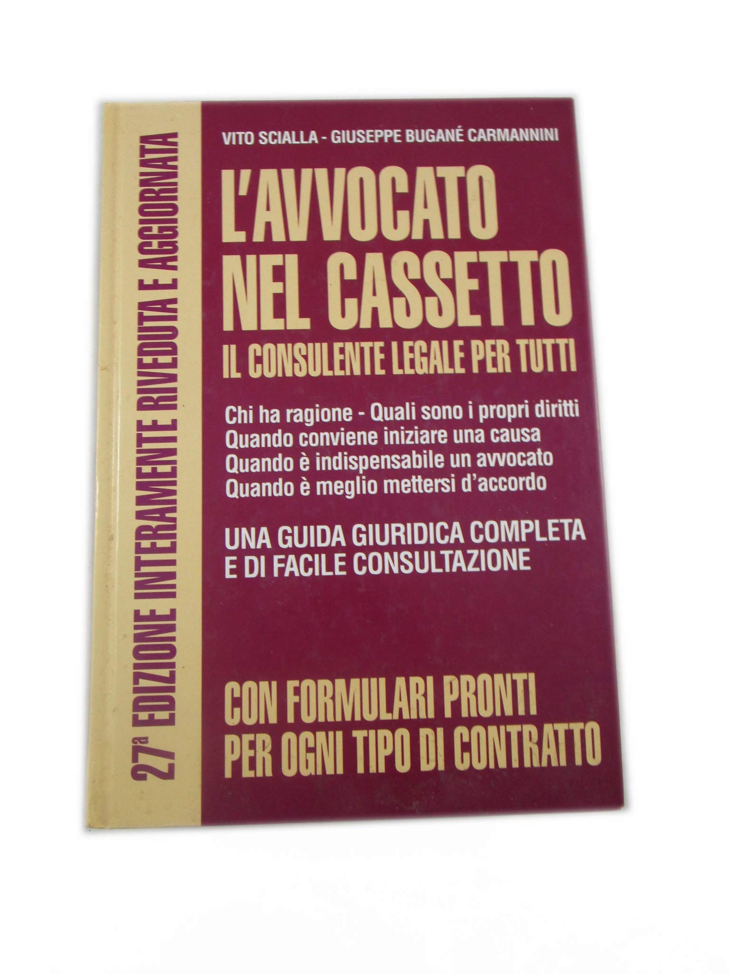 Libro - L'AVVOCATO NEL CASSETTO IL CONSULENTE LEGALE PER TUT - VITO SCIALLA GIUSEPPE BUGANE CARAMANNINI