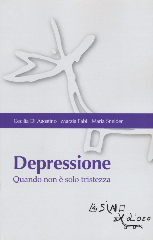 Libro - Depressione Quando non è solo tristez - Di Agostino, Cecilia