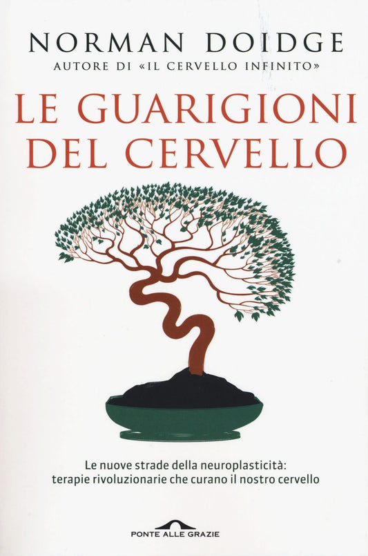 Libro - Le guarigioni del cervello Le nuove strade  - Doidge, Norman