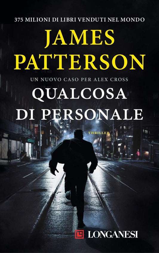 Libro - Qualcosa di personale. Un nuovo caso per Alex Cross - Patterson, James