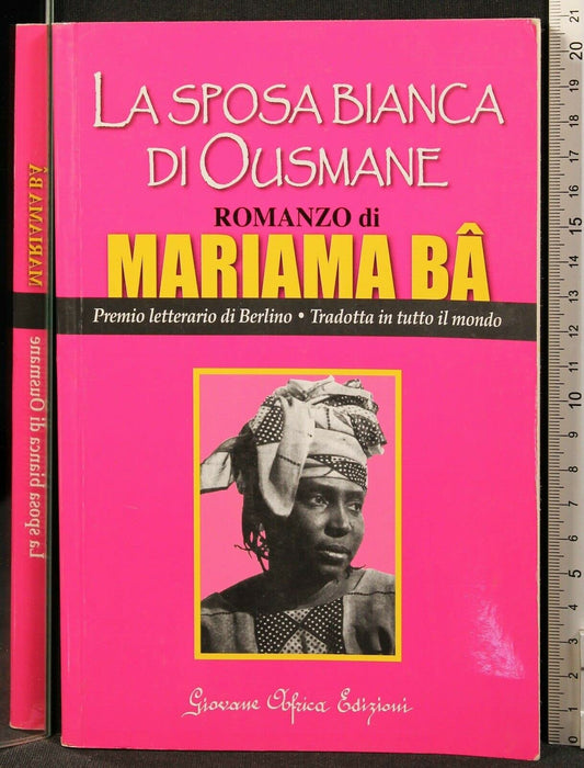Libro - Giovane Africa Edizioni La Sposa Bianca Di Ousmane - Ba, Ma