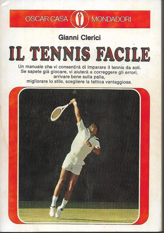 Libro - Il tennis facile Mondadori oscar casa 423
