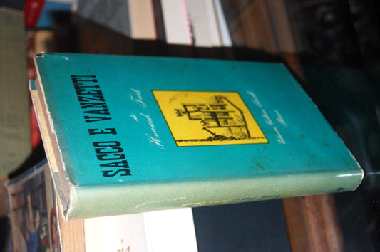 Libro - SACCO E VANZETTI - Howard Fast