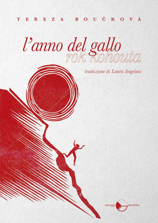 Libro - L'anno del gallo - Boucková, Tereza