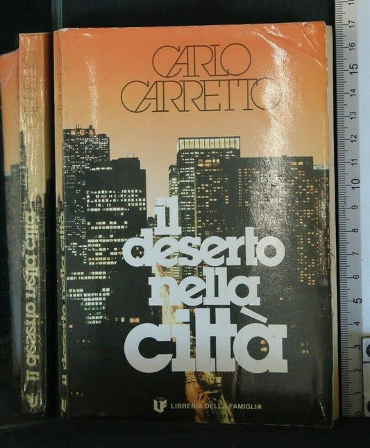 Libro - IL DESERTO NELLA CITTA'