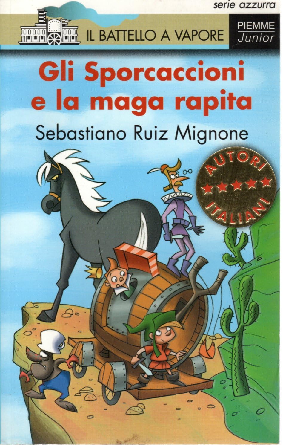 Libro - Gli sporcaccioni e la maga rapita Il battello a vapore Piemm