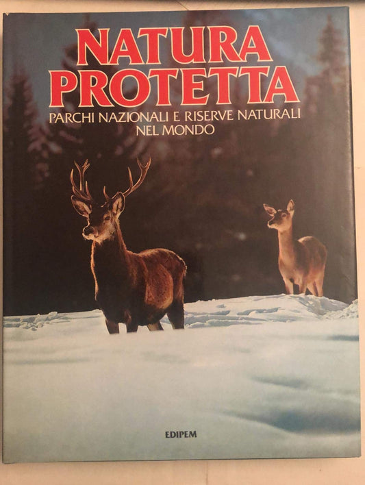 Libro - Natura protetta Parchi nazionali e riserve  - (TASSI Franco)