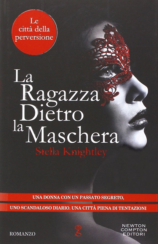 Libro - La ragazza dietro la maschera Le città d - Knightley, Stella