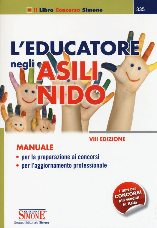 Libro - L'educatore negli asili nido Manuale per la - Aa.Vv., Aa.Vv.