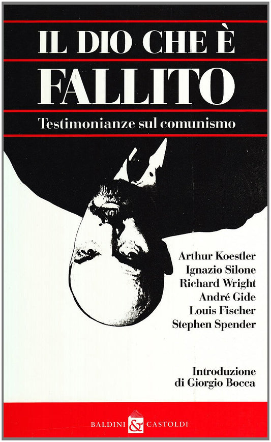 Libro - Il dio che è fallito Testimonianze sul comunismo - Dalai, Ed