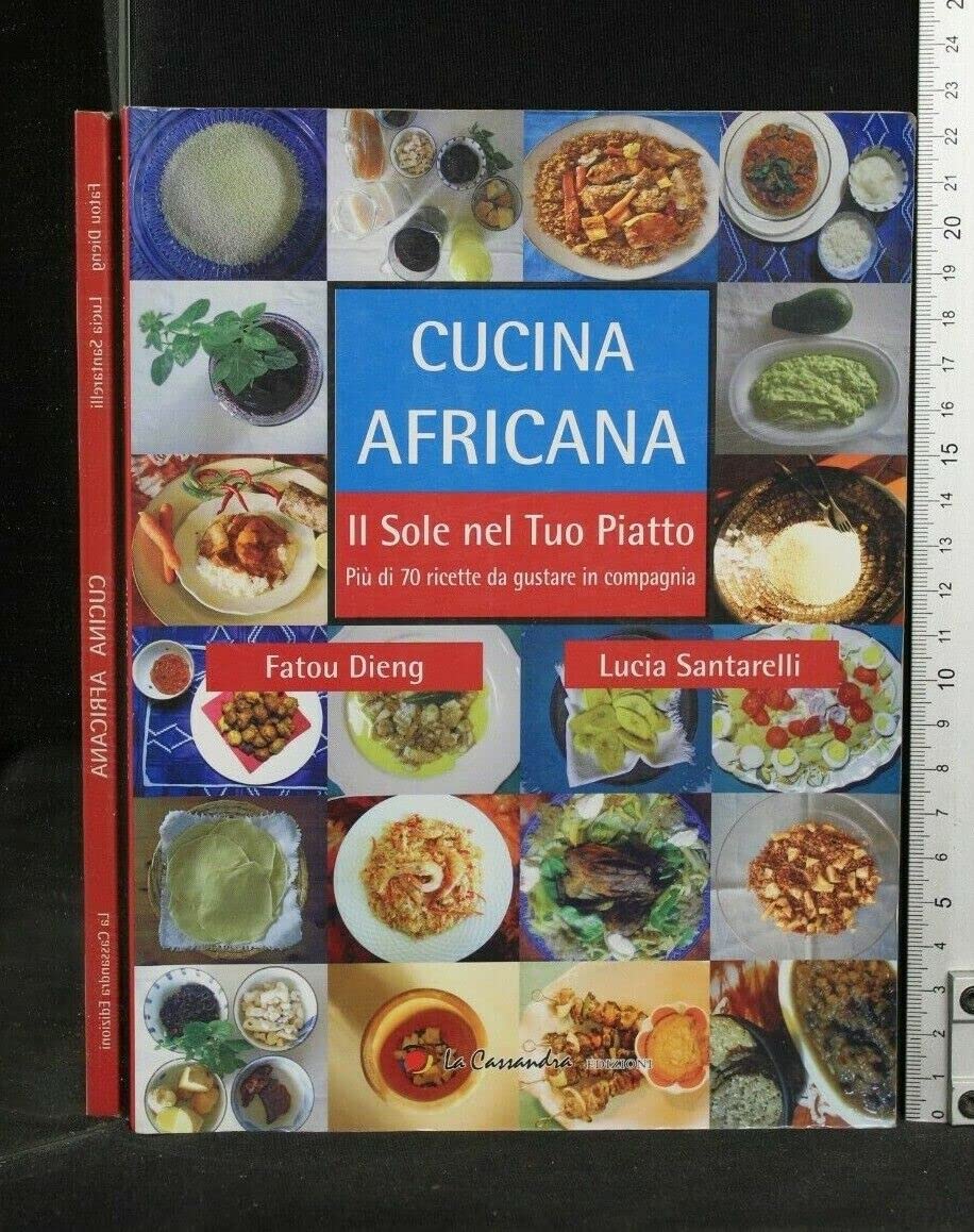 Cucina africana. Il sole nel tuo piatto