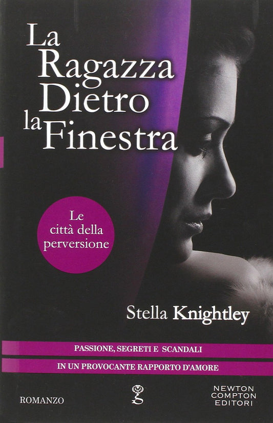 Libro - La ragazza dietro la finestra Le città d - Knightley, Stella