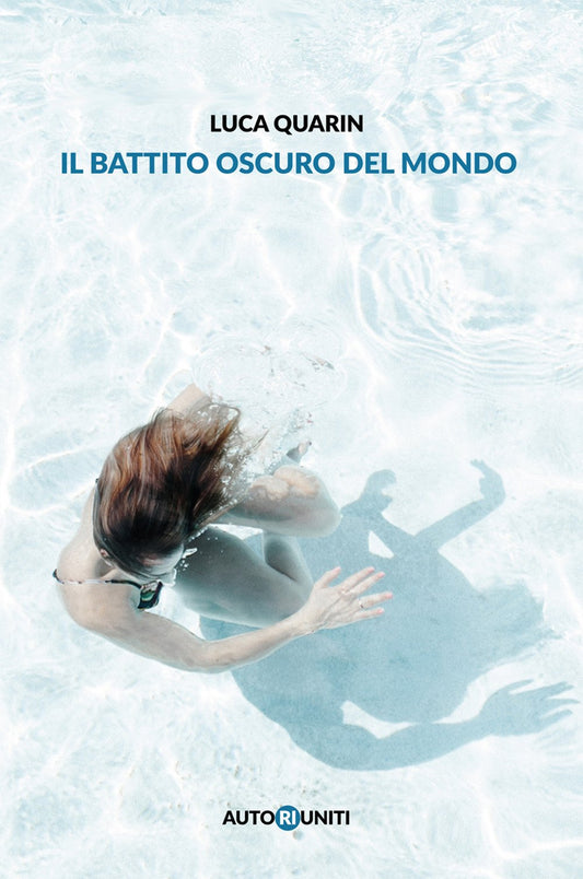 Libro - Il battito oscuro del mondo - Quarin, Luca