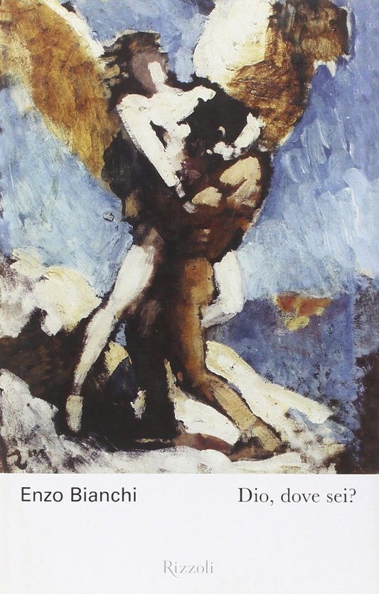 Libro - Dio, dove sei? - Bianchi, Enzo