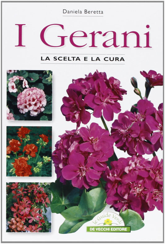 Libro - I gerani La scelta e la cura - Beretta, Daniela