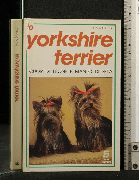 Libro - Lo yorkshire terrier - Carla, Ceschi