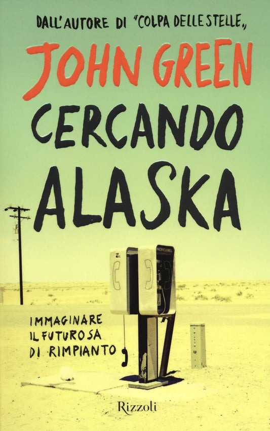Libro - Cercando Alaska - Green, John