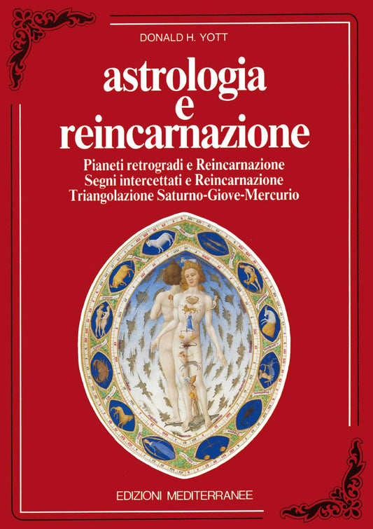 Libro - Astrologia e reincarnazione - Yott, Donald H - Yott, Donald