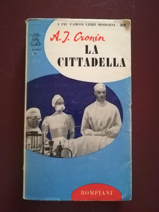 Libro - Cronin A.J - LA CITTADELLA ROMANZO - CRONIN, A - Cronin A.J.