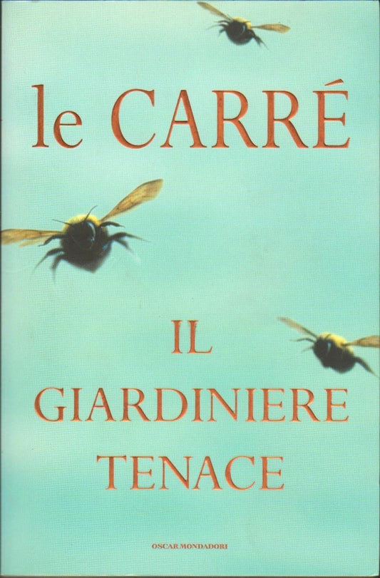 Libro - Il giardiniere tenace - Le, Carré, John - Le Carré, John