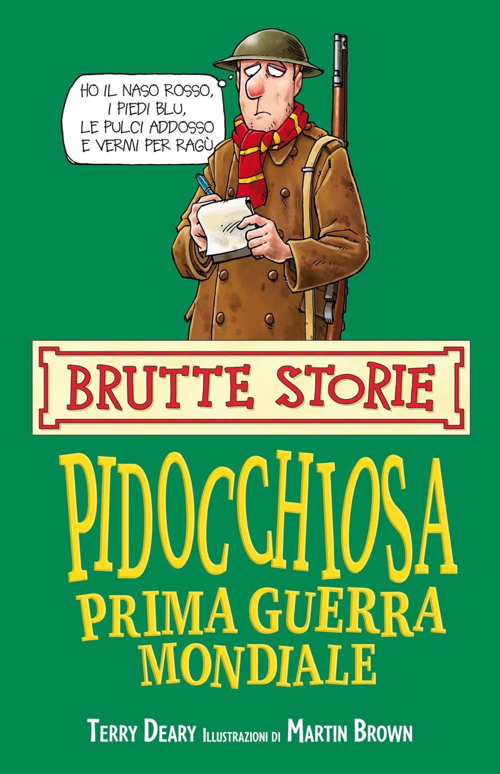 Libro - Pidocchiosa prima guerra mondiale - Deary, Terry