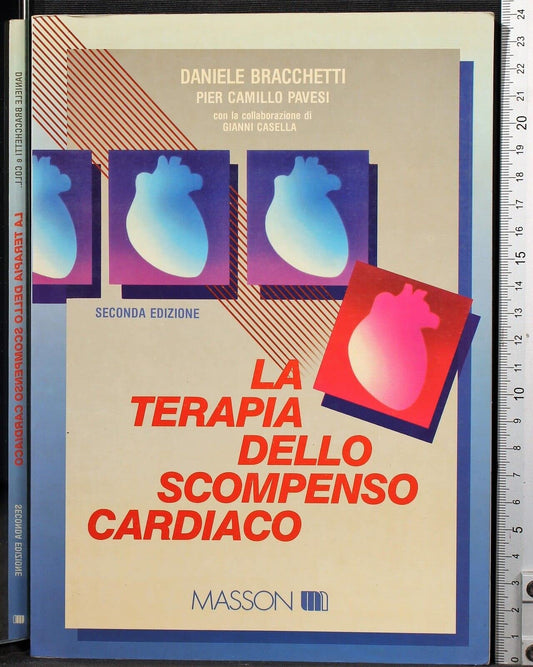 Libro - La terapia dello scompenso cardiaco - Pavesi, P Camillo - Pa