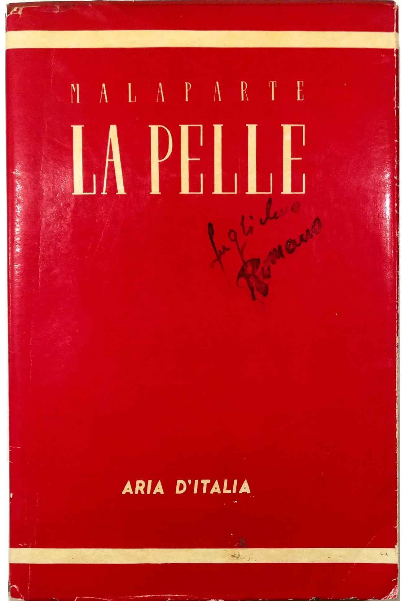 Libro - Curzio Malaparte LA PELLE Aria d'Italia 1953
