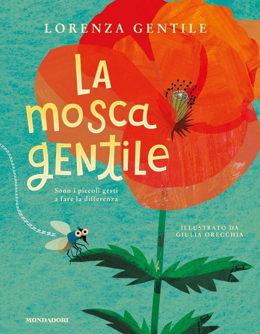 Libro - La mosca gentile Ediz a colori